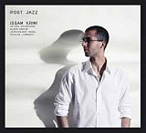 Issam Krimi - "Post Jazz"