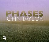 John TAYLOR : "Phases"