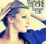 Stéphanie LEMOINE : " Sweet talk"