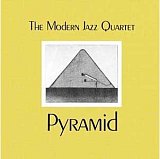 Modern Jazz Quartet - "Pyramid"