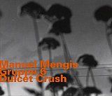 Manuel MENGIS Gruppe 6 : "Dulcet Crush"