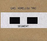 Gaël Horellou : "Segment"
