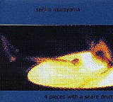 Seijiro Murayama : "4 pieces for snare drum"