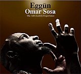 Omar SOSA : "Eggūn"