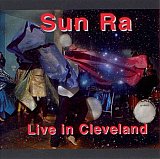 Sun Ra : "Live in Cleveland"