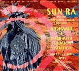 Sun Ra & His Myth Science Solar Arkhestra : "Nidhamu + Dark Myth Equation Visitation"