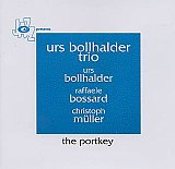 Urs BOLLHALDER Trio : "The Portkey"