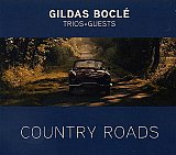 Gildas BOCLÉ Trios + Guests : "Country Roads"