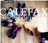 CALEFAX & Eric VLOEIMANS : "On The Spot"