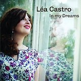 Léa CASTRO : "In my Dreams"