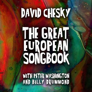David Chesky . The Great European Songbook