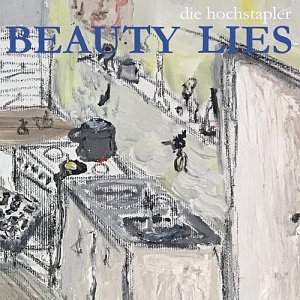 Die Hochstapler : "Beauty Lies"