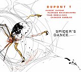Dupont T - "Spider's dance"