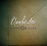 Umberto ECHO : "Elevator Dubs"
