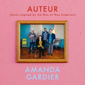 Amanda Gardier . Auteur: Music Inspired by the Films of Wes Anderson - 2023