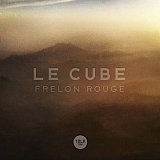 LE CUBE : "Frelon Rouge"
