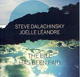 Steve Dalachinsky / Joëlle Léandre : "The Bill has been Paid"