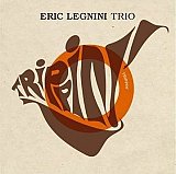 Éric LEGNINI Trio : "Trippin'"
