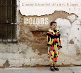 G. Lesne / B. Angelini / JP Viret / R. Lopez - "Colors"