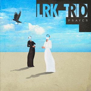 LRK Trio . Prayer