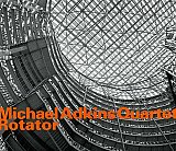 Michael Adkins Quartet - "Rotator"