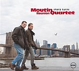 Moutin Réunion Quartet - "Sharp Turns"