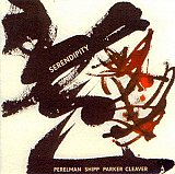 Perelman / Shipp / Parker / Cleaver : "Serendipity"