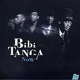 Bibi TANGA : "Now"