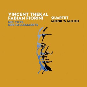 Vincent Thekal - Fabian Fiorini Quartet . Monk's Mood