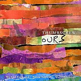Thumbscrew : "Ours"
