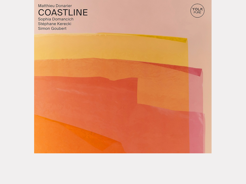 MATTHIEU DONARIER QUARTET . Coastline