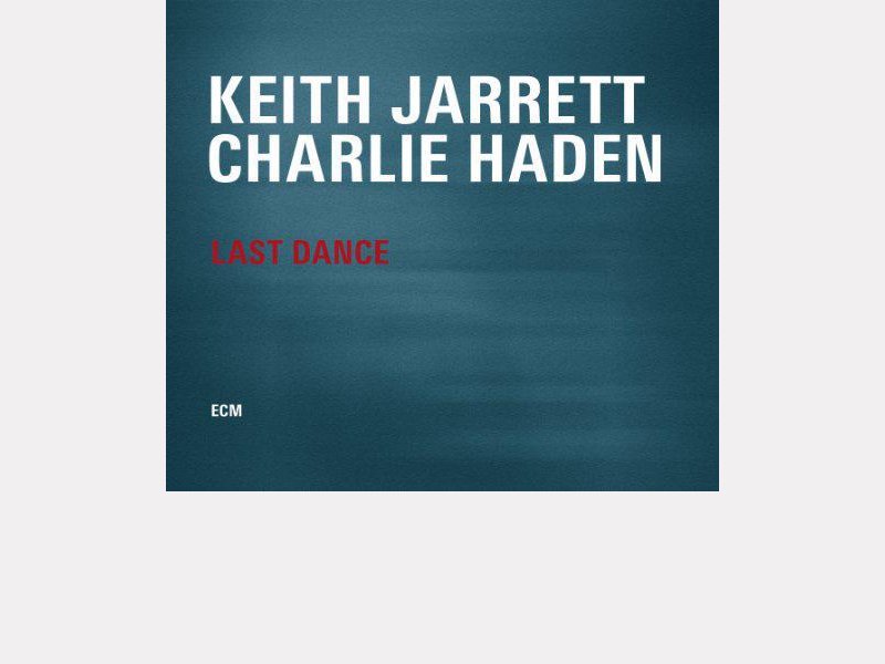 Keith JARRETT – Charlie HADEN : "Last Dance"