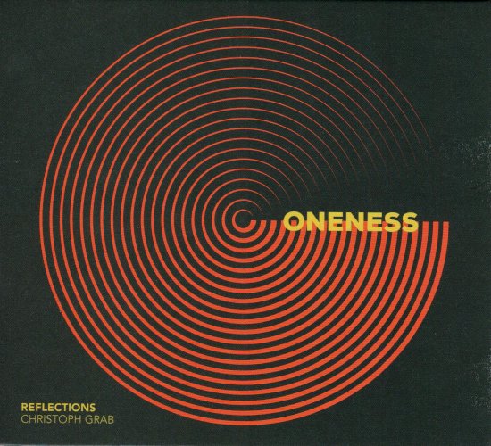 Christoph Grab's Reflections : “Oneness”, label Lamento 2023