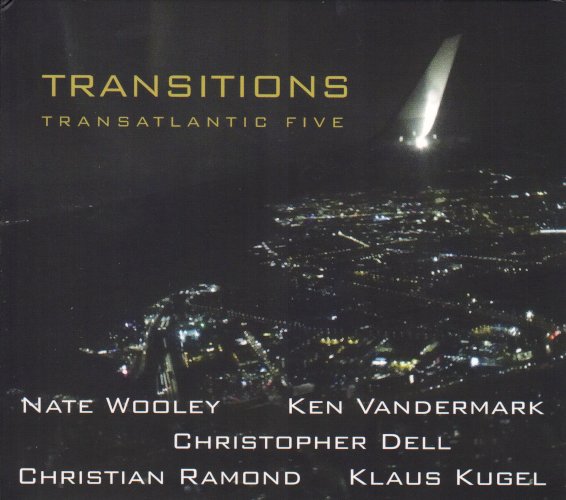 TRANSATLANTIC FIVE . Transitions