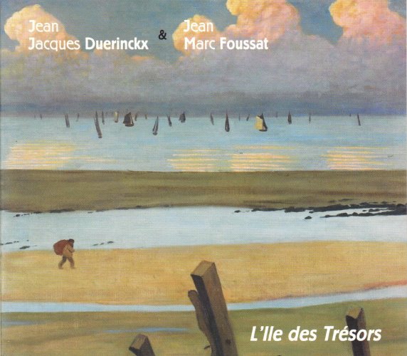 Jean-Jacques Duerincks & Jean-Marc Foussat, L'Île des Trésors, album Fou Records