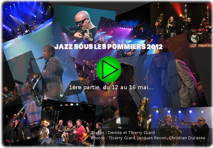 Jazz sous les pommiers 2012 en textes et images (1)