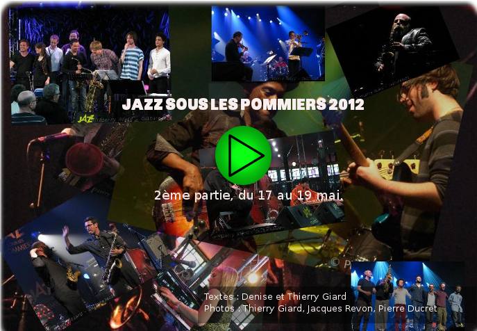 Jazz sous les pommiers 2012 en textes et images (2)
