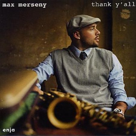 Merseny-Max_Thank-y-all_w.jpg - Max MERSENY : "Thank y'all"Saxophoniste voyageur, Max Merseny a beaucoup travaillé en Allemagne avant de s'immerger dans la vie du jazz new-yorkais dans l'attente d'une prochaine migration. On l'entend par exemple dans l'excellent disque "Big Circle" du clarinettiste Michael Riessler.Avec cet album "personnel" en forme de remerciements universels, il se présente comme une sorte de clone de Dave Sanborn, déroulant un discours virtuose mais sans profondeur sur des compositions linéaires, électiques et funky assez datées.Cherche-t-il à plaire au plus grand nombre ? Il risque de décevoir ceux qui lui trouvent de vraies qualités d'instrumentiste dans d'autres contextes.ENJA TIP-888 851 2 / Harmonia MundiMax Merseny : saxophone alto / Matthias Bublath : piano, rhodes, orgue B3, claviers / Ferdinand Kirner : guitares / Igor Kljujic : basse / Christoph Holzhauser : batterie / Invités : Tony Lakatos : saxophone / Eva Ahoulmou : voix / Tim Collins : percussion / Thomas Merseny : voix, guitare / Adriano Prestel : voix / Roger rekless  ( David Mayonga) : scratches / patrick Scales : basse01. Choo choo / 02. Agi / 03. Basement / 04. The 4th / 05. Back to New York / 06. Colorfull world / 07. Mäxxx / 07. Soul serenade / 08. thank y'allwww.maxmerseny.com | http://www.enjarecords.com/cd.php?nr=TIP-888%20851