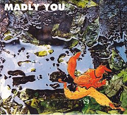 Joëlle Léandre, Daunik Lazro, Carlos Zingaro, Paul Lovens . Madly You, CD