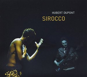 Hubert Dupont "Sirocco"