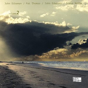 John Dikeman, Pat Thomas, John Edwards, Steve Noble . Volume 2