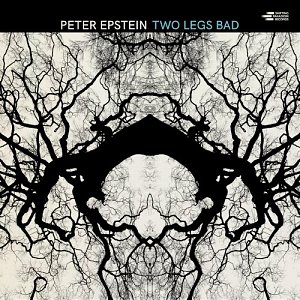 Peter Epstein . Two Legs Bad