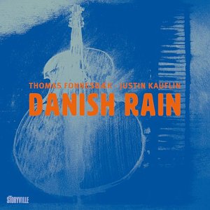 Thomas Fonnesbæk & Justin Kauflin . Danish Rain