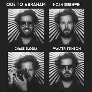 Noah Gershwin . Ode To Abraham