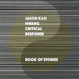 Jason Kao Hwang – Critical Response . Book of Stories