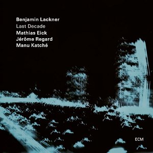 Benjamin Lackner . Last Decade