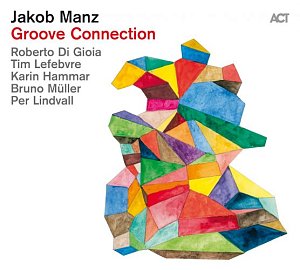 Jakob Manz . Groove Connection