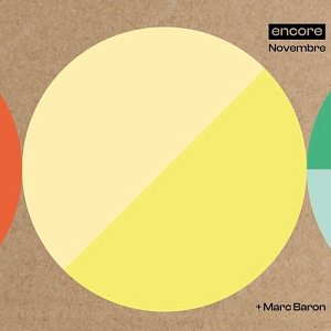 Novembre + Marc Baron . Encore