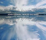 John SURMAN – BERGEN BIG BAND : "Another Sky"