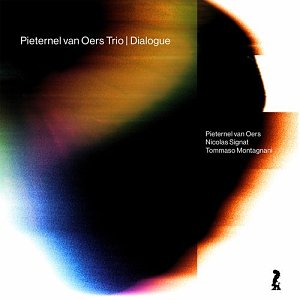 Pieternel van Oers Trio . Dialogue